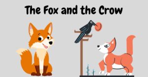 The Fox and the Crow