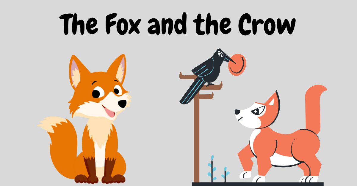 The Fox and the Crow