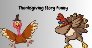 Thanksgiving Story Funny