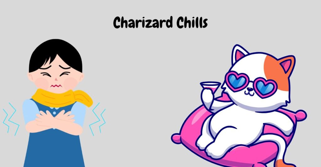 Charizard Chills