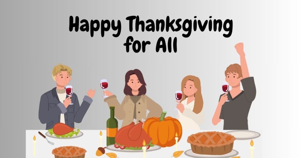 Happy Thanksgiving for All