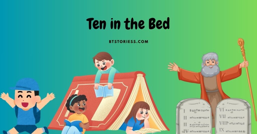 Ten in the Bed
