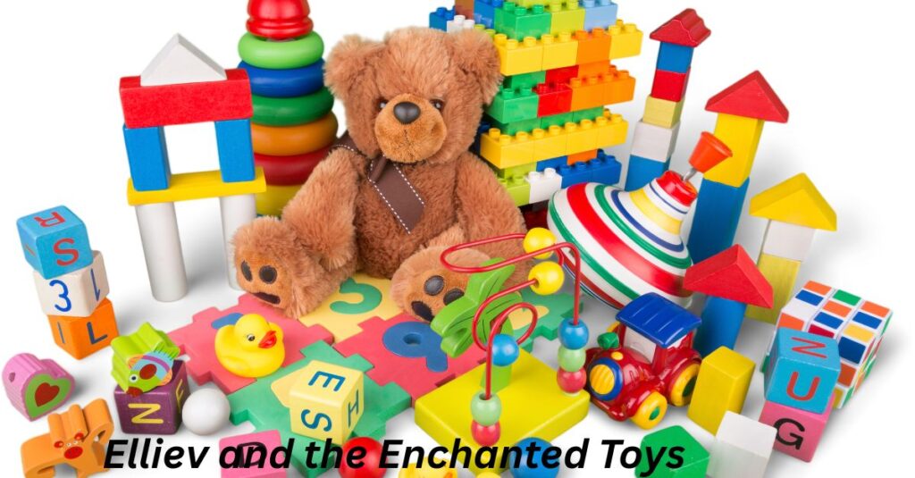 elliev and the enchanted toys